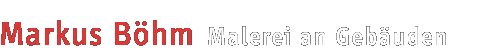 Markus B&ouml;hm - Malerei an Geb&auml;uden